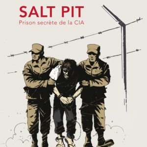 Salt Pit - Prison secrète de la CIA